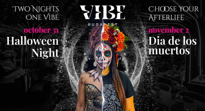 Two Nights, Two Worlds - Halloween & Día de los Muertos at VIBE Budapest