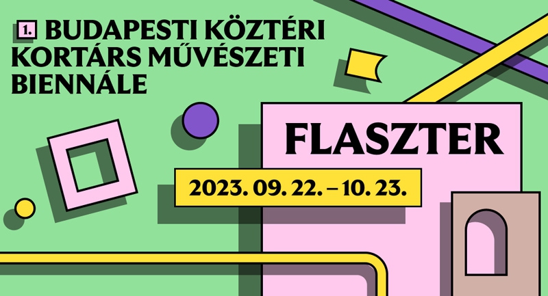 flaszter-cimmel-rendezik-meg-osszel-az-1-budapesti-kozteri-kortars-muveszeti-biennalet.jpg