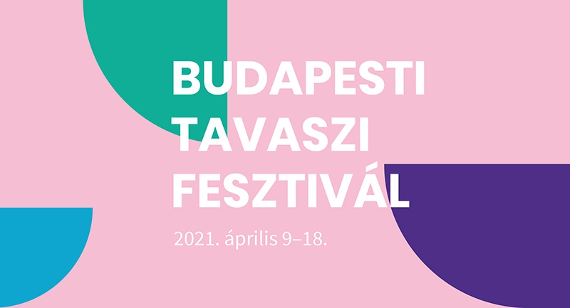 online-rendezik-meg-az-idei-budapesti-tavaszi-fesztivalt.jpg