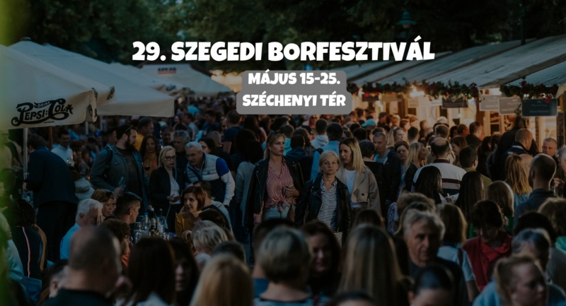 Több száz kiállító várja a vendégeket a 2025-ös Szegedi Borfesztiválon